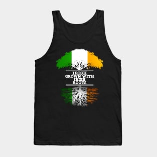 Irish Grown With Irish Roots - Gift for Irish With Roots From Ireland Tank Top